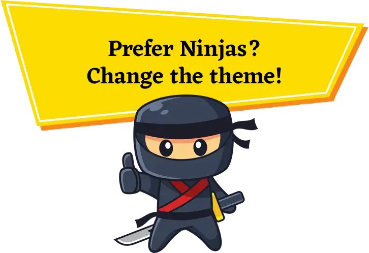 Change to Ninja Theme